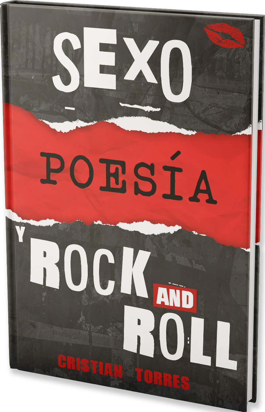 Libro Sexo, poesía y rock and roll de Cristian Torres